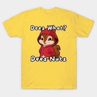 Deez Nuts T-Shirt